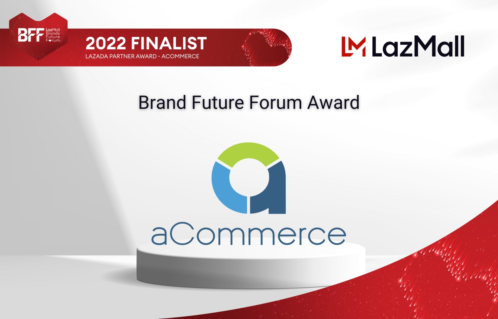 ข่าวประชาสัมพันธ์ - PR News aCommerce Continues Success Streak, Hailed among Top Finalists in Lazada Partner Award