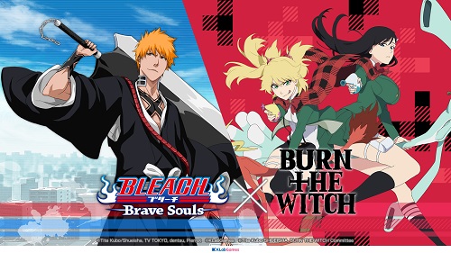 Bleach: Brave Souls x BURN THE WITCH อีเวนท์คอลแลบรอบที่ 2 มาแล้ว!