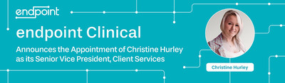 endpoint Clinical ประกาศแต่งตั้ง Christine Hurley เป็นรองประธานบริหารอาวุโสฝ่ายบริการลูกค้า