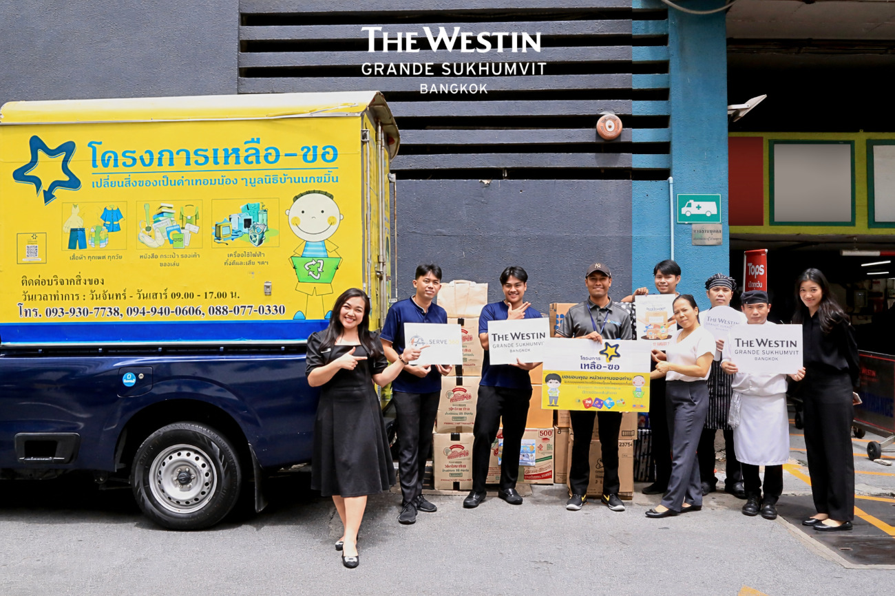 ข่าวโรงแรม, ที่พัก - โรงแรมเดอะ เวสทิน แกรนด์ สุขุมวิท กรุงเทพฯ ร่วมส่งต่อการให้ ผ่านโครงการ “เหลือ-ขอ” มูลนิธิบ้านนกขมิ้น 