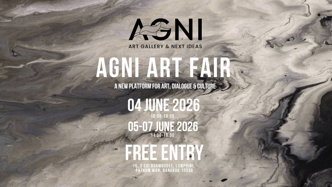 ข่าวศิลปะ, วัฒนธรรม - นิทรรศการศิลปะ AGNI ART FAIR รวบรวมศิลปินอิสระ ศิลปะร่วมสมัยที่เข้าถึงง่าย และคอมมูนิตี้คนทำงานสร้างสรรค์ของกรุงเทพฯ มาไว้ที่ AGNI GALLERY ในเดือนมิถุนายนนี้